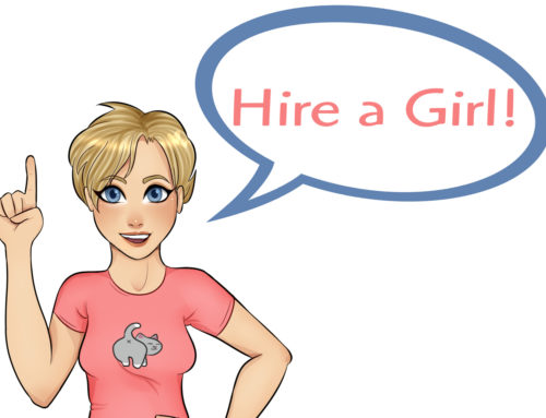 Need help? Hire a Girl!